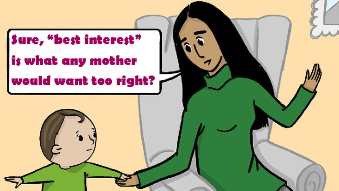 When the courts say "What's in the best interest of the child," do they mean, "What's in the best interest of the mother"?