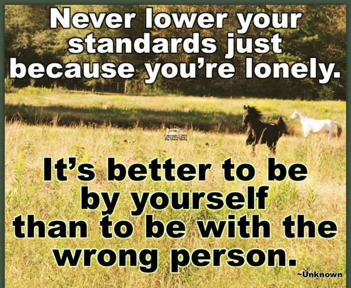 Would you rather be alone than be with the wrong person?