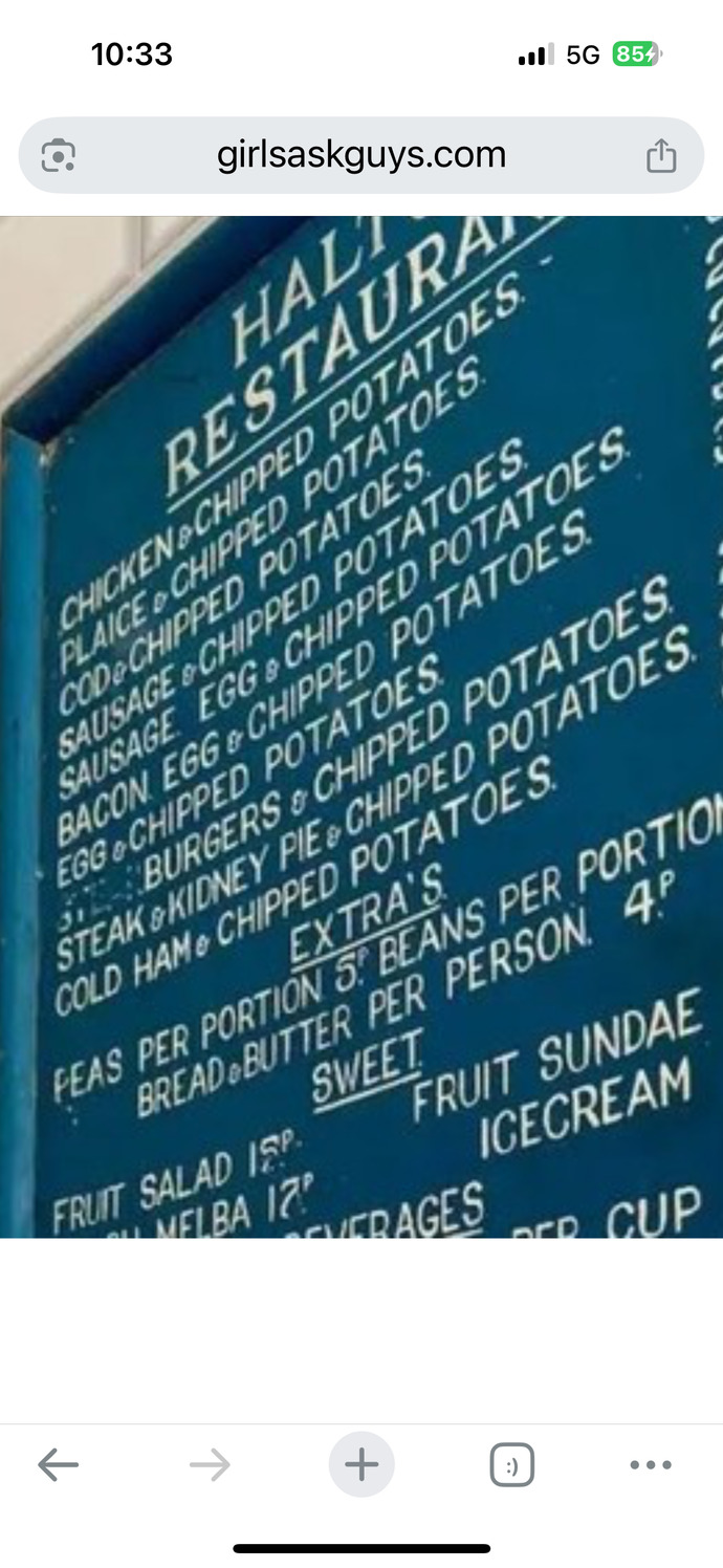 Are you old enough to remember when chips/fries were called chipped potatoes?