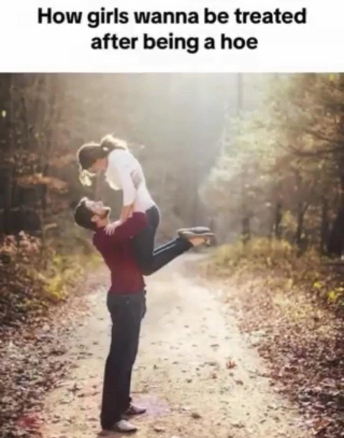 Is It Reasonable Or Unreasonable For A Girl To Expect To Be Treated This Way After Theyre Done Being A Slut?