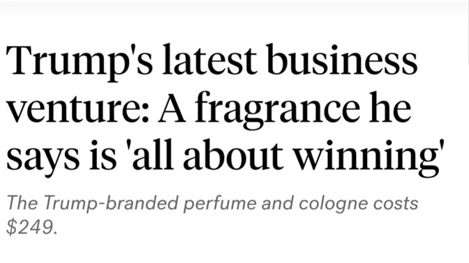 What Is Your Opinion On Donald Trump Now Selling Cologne and Perfume?
