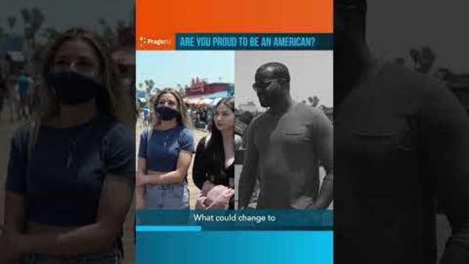 Are you proud to be an American?