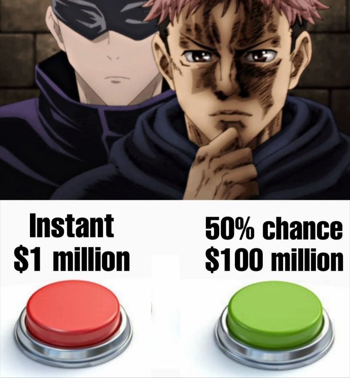 Would You Push The Button To Immediately Win $1 Million Or The Button With A 50% Chance To Win $100 Million Or Nothing?