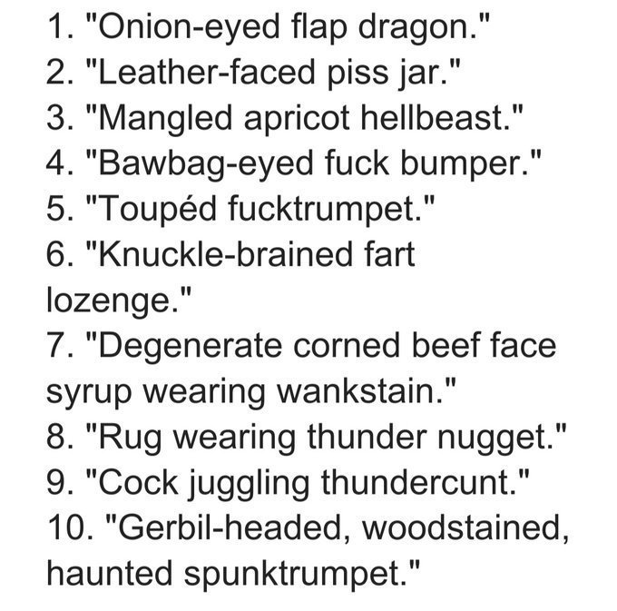 Trump is vacationing/corruption criming in Scotland today. Which is your favorite Scottish moniker?