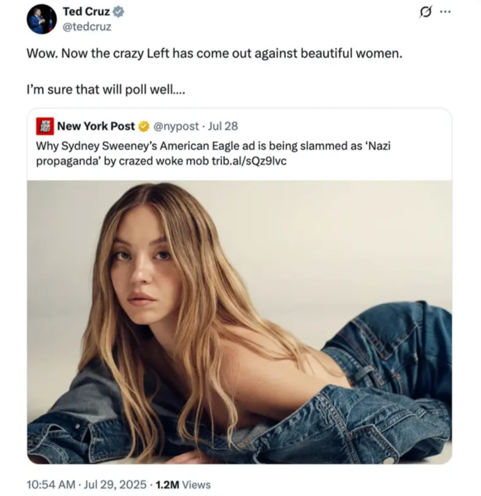 Ted Cruz And The White House Defends Sydney Sweeney Amid American Eagle Ad Backlash, What Are Your Thoughts?