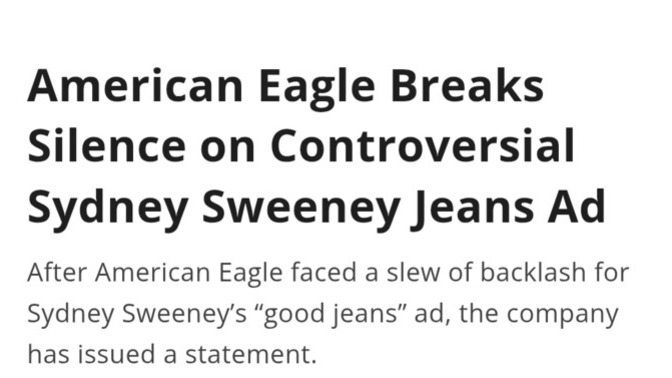 American Eagle Breaks Their Silence And Defense Sydney Sweeney Over Controversial American Eagle Ad, What Are Your Thoughts?