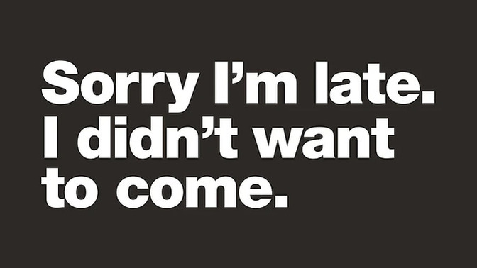 What is the worst excuse for being late to work?