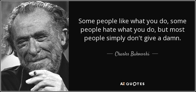 Of all the people you meet in life 5% will really like you 5% will hate you, & the other 90% wont give a damn about you. Do you agree or disagree?