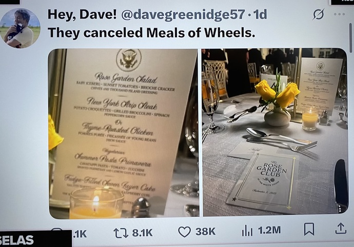 🥀How do you feel about Trump canceling meals on wheels for legitimate needs people and building a self-funding club in The Peoples house?