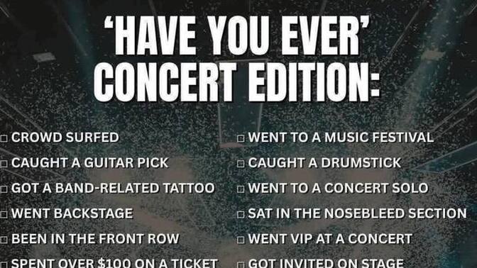 How many of these concert happenings have you experienced?