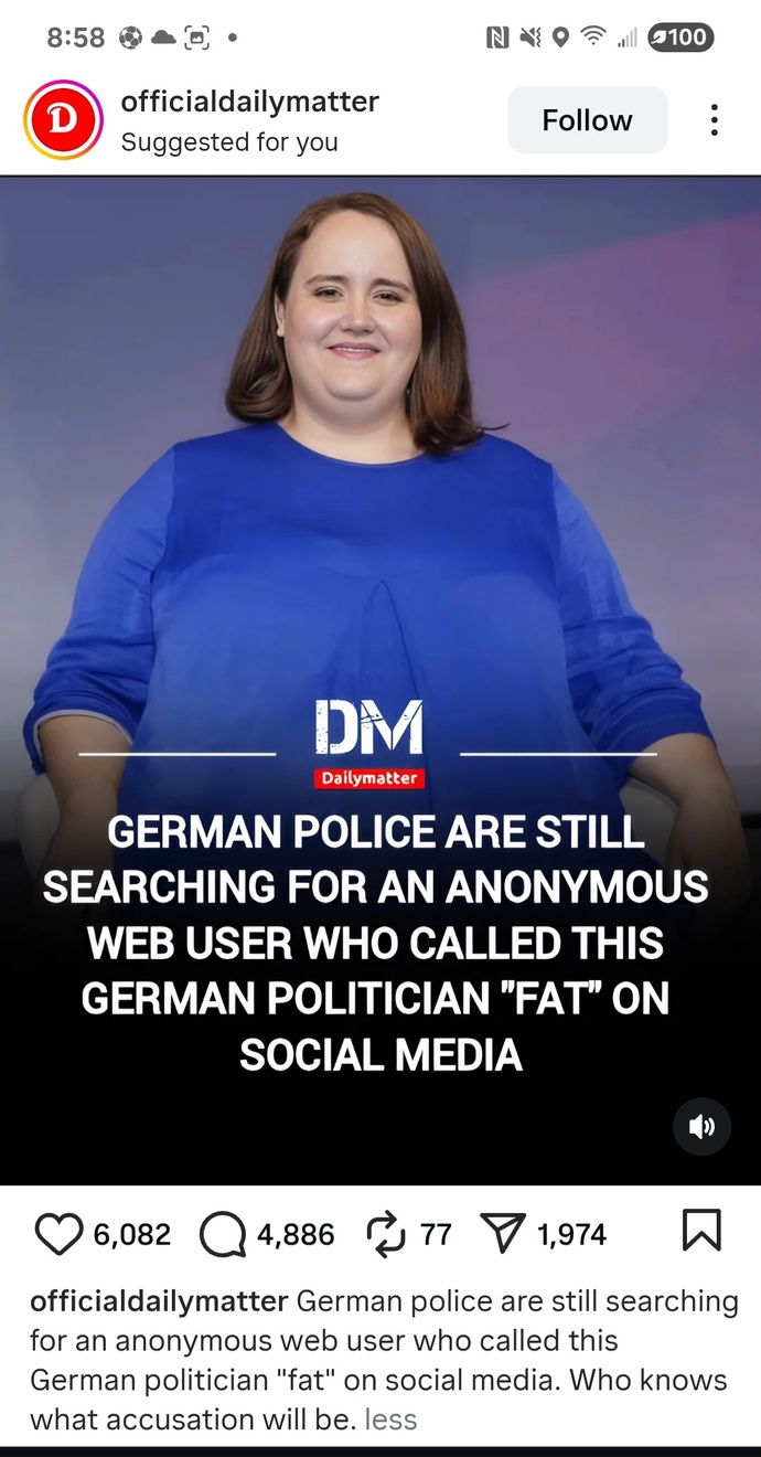 What are your thoughts on Germany wasting police resources to find someone who called a fat politician fat on social media?