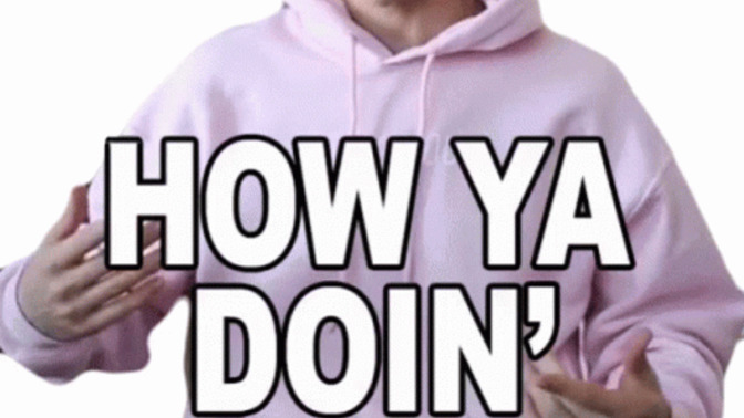 Weekend question - How ya doin?