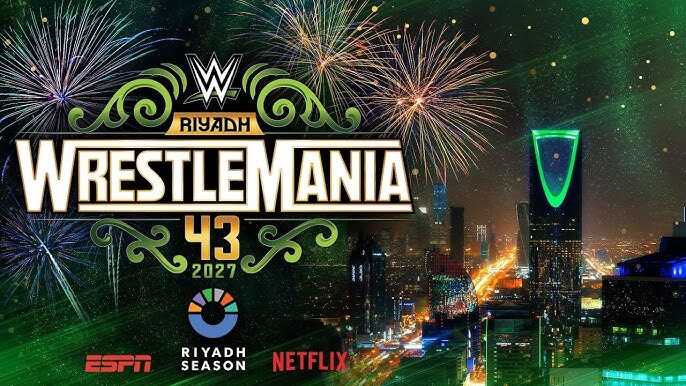 What do you think of Saudi Arabia’s plans to bring back many retired WWE legends for big name value at WrestleMania 43 in 2027?
