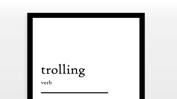 Why are there so many users on this site who don’t understand what “trolling” is?