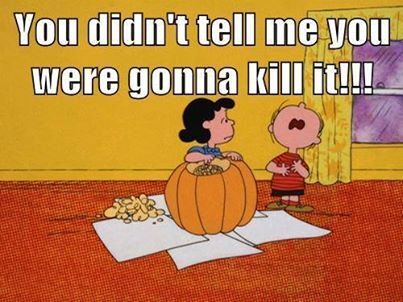 Do you think it's a big waste to carve out pumpkins for Halloween when you could just eat the pumpkin?