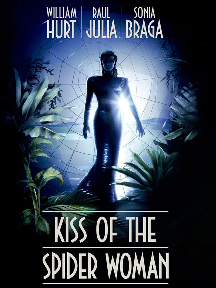 Have you watched Kiss of the spider woman, if so did you like it?