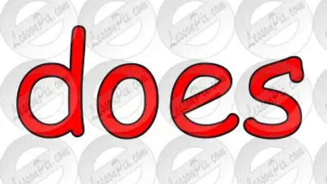Quick, what's the FIRST thing you think of when you see the word DOES?