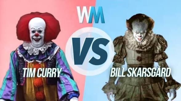 Who is the better Pennywise: Tim Curry or Bill Skarsgard?