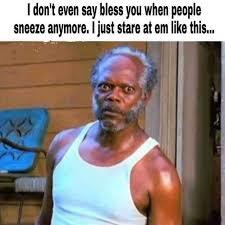 Do you think it is rude to NOT say bless you or Gesundheit after someone sneezes?