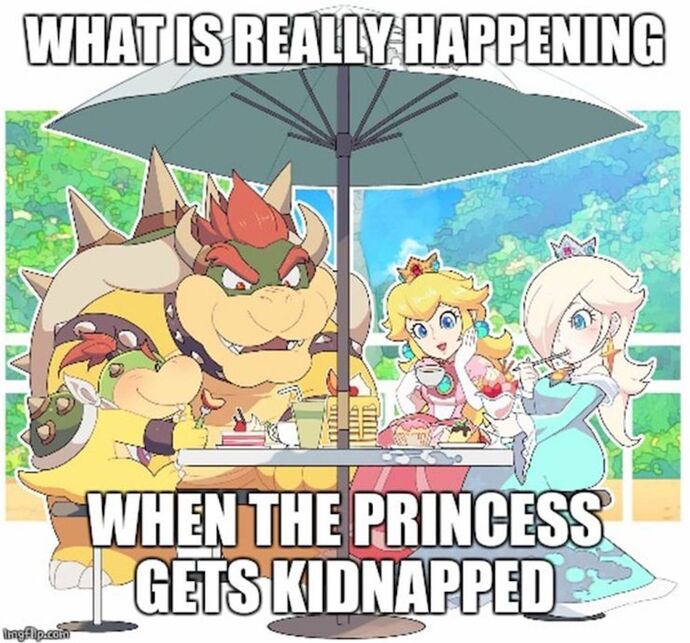 If YOU were Princess Peach and were captured by Bowser what would you be doing while you wait for Mario to inevitably rescue you?