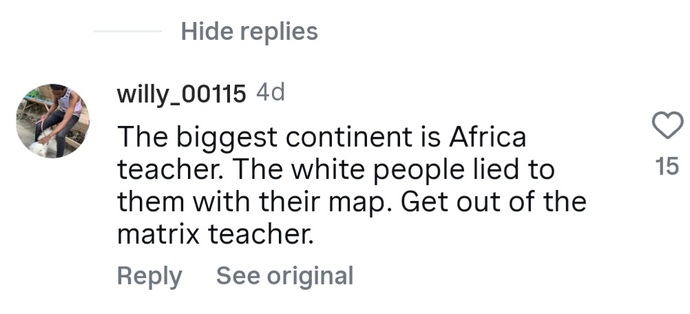 Why are so many black people (mostly African ones) genuinely convinced that Africa is larger than Asia?