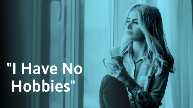 Anyone feel like your hobbies are dwindling?