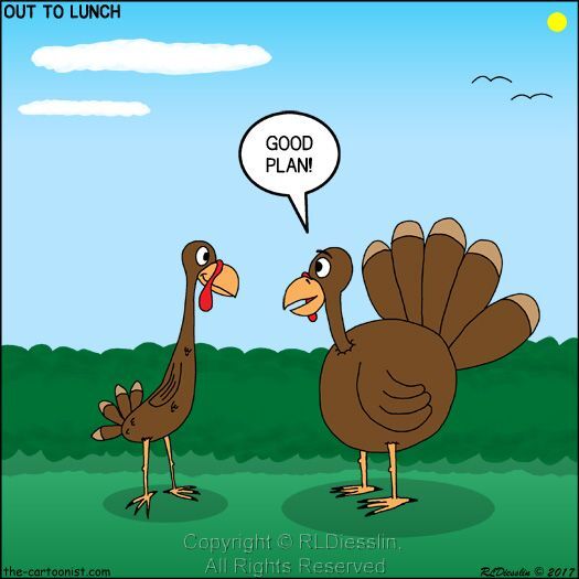 If YOU were a Turkey on Thanksgiving what would you do to prevent yourself from being human food?