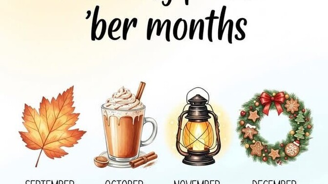 What do you typically get into when ber months start?