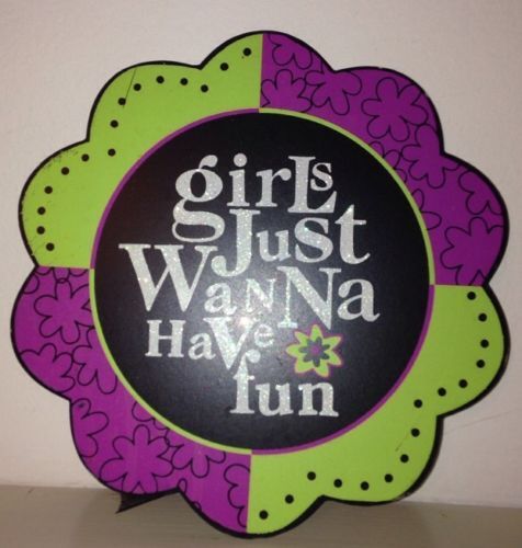 Girls are for fun, right?