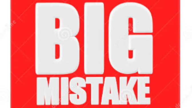 What's the BIGGEST MISTAKE you've ever made?
