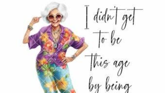 Do you know of anything your grandparents said to you when you were young and now think of how stupid that was?