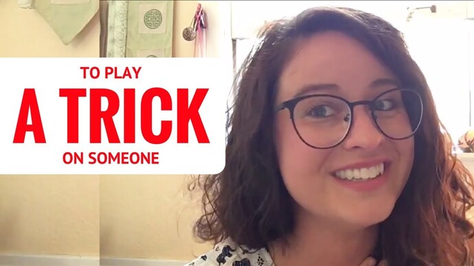 Its Tricky Tuesday, whats the best trick you ever played on someone?