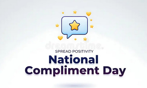 Its NATIONAL COMPLIMENT DAY, who or what will you Compliment today?
