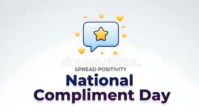 It's NATIONAL COMPLIMENT DAY, who or what will you Compliment today?