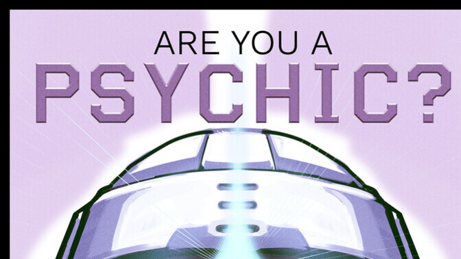Are you psychic?