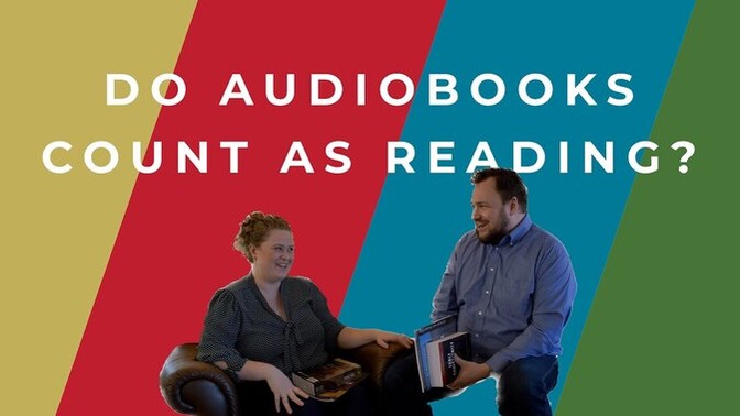 Does listening to audiobooks count as reading to you?