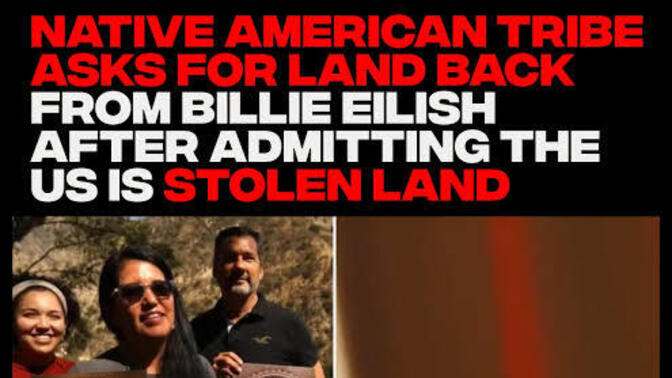 Billie Ellish says no one is ILLEGAL on stolen land but has a fence around it to keep out tresspassers. Thoughts?