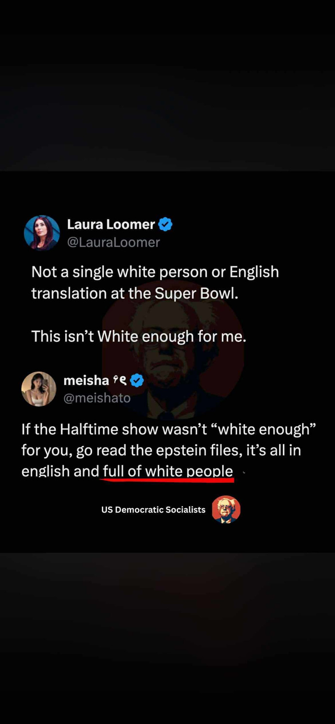 Laura Loomer (basically eva braun) thought the Super Bowl halftime show wasn’t ‘white enough’. Are you sad for her?