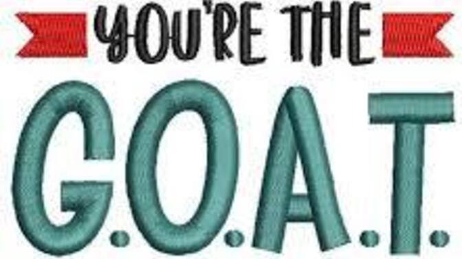 Are you the GOAT or a goat?