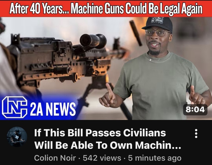 You gonna git you some machine guns when this bill passes?