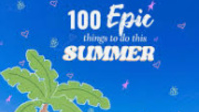 What does an epic summer actually look like for you personally?