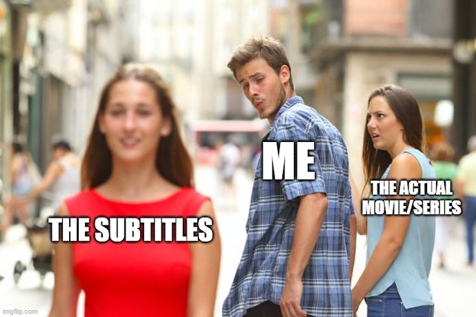 Do you use subtitles when watching movies or shows?