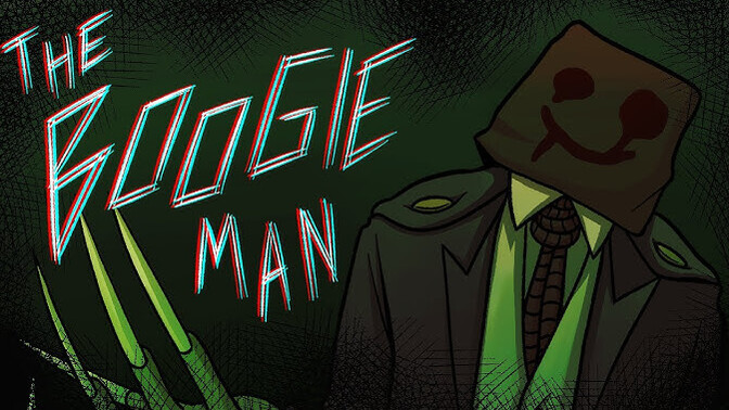 Were you afraid of the boogie man as a child?
