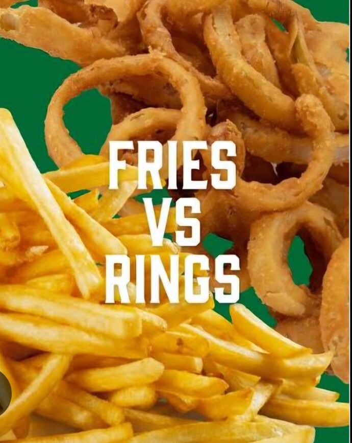 Fries or Onion Rings?