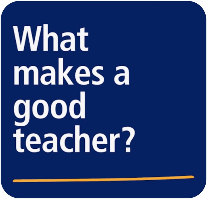 What Makes A Good Teacher?