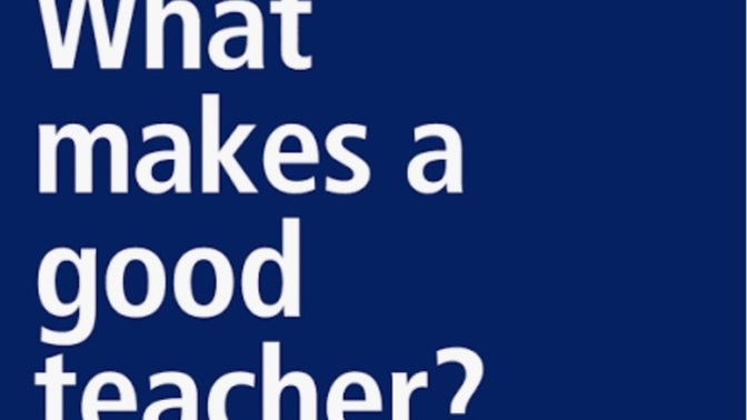 What Makes A Good Teacher?