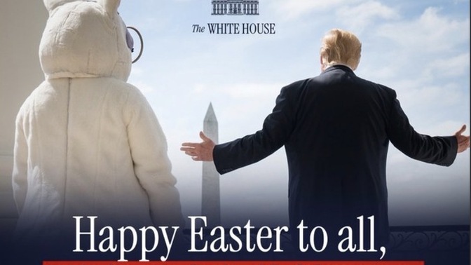 Which Trump Easter Message is the most unhinged?