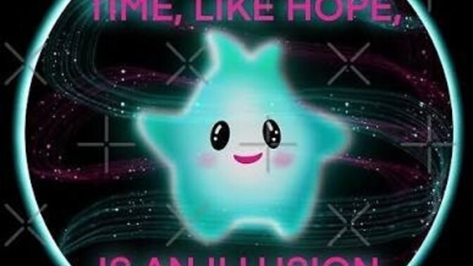True or False. Time like hope is an illusion?