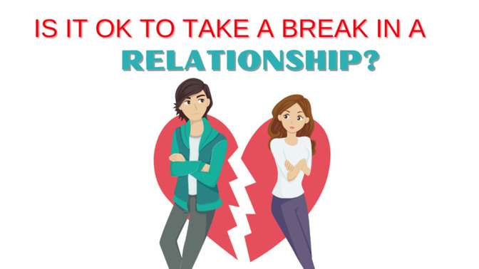Is taking a break to work on ourselves in a relationship actually normal?