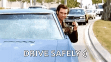 How do you usually feel when someone tells you to drive safe when going out driving?